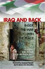 Iraq And Back Inside the War to Win the Peace