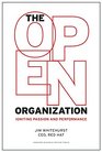 The Open Organization: Igniting Passion and Performance