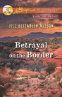 Betrayal on the Border