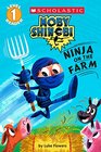 Ninja on the Farm (Scholastic Reader, Level 1: Moby Shinobi)