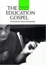 The Education Gospel  The Economic Power of Schooling