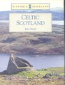 Historic Scotland Celtic Scotland