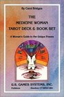 The Medicine Woman Tarot Deck and Book Set A Woman's Guide to Her Unique Powers