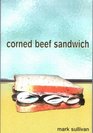 Corned Beef Sandwich