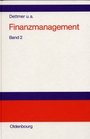 Finanzmanagement Bd2 Problemorientierte Darstellung