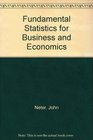 Fundamental Statistics for Business and Economics