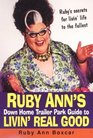 Ruby Ann's Down Home Trailer Park Guide to Livin' Real Good