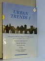 Urban Trends A Report on Britain's Deprived Urban Areas