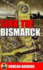 Sink the Bismarck