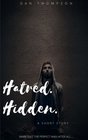 Hatred Hidden
