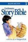 Lectionary Story Bible  Year A