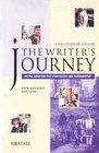 THE WRITER'S JOURNEY MYTHIC STRUCTURE FOR STORYTELLERS AND SCREENWRITERS