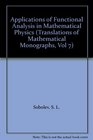Applications of Functional Analysis in Mathematical Physics