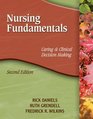 Nursing Fundamentals Caring  Clinical Decision Making