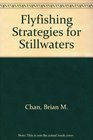 Flyfishing Strategies for Stillwaters