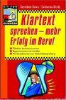 Klartext sprechen mehr Erfolg im Beruf