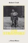 Conversaciones con Igor Stravinsky/ Conversations with Igor Stranvinsky
