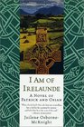 I Am of Irelaunde  A Novel of Patrick and Osian