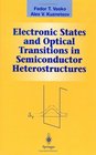 Electronic States and Optical Transitions in Semiconductor Heterostructures