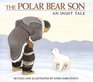 The Polar Bear Son  An Inuit Tale