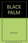 Black Palm