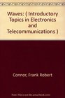 Introductory Topics in Electronics and Telecommunications Wave Transmission v 3
