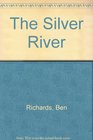 The Silver River