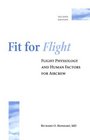 Fit for Flight Flight Physiology and Human Factors for Aircrew