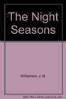The Night Seasons