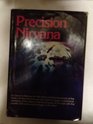 Precision Nirvana