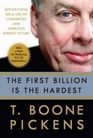 The First Billion Is the Hardest Reflections on a Life of Comebacks and America's Energy Future