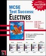 MCSE Test Success Electives