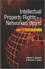 Intellectual Property Rights in a Networked World Theory and Practice