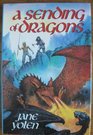 SENDING OF DRAGONS (Pit Dragons)