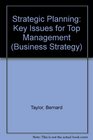 Strategic Planning Key Issues for Top Management