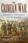 The Crimean War Europe's Conflict with Russia