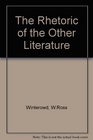The Rhetoric of the Other Literature