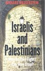 Israelis and Palestinians  Why Do They Fight Can They Stop Second Edition