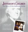 Jefferson's Children The Story of One American Family