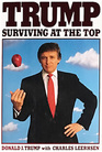 Trump : Surviving at the Top