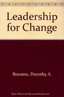 Leadership for Change An Action Guide for Nurses