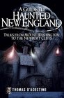 A Guide to Haunted New England Tales from Mount Washington to the Newport Cliffs