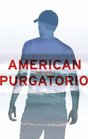 American Purgatorio