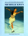 Michelle Kwan A RealLife Reader Biography