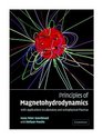 Principles of Magnetohydrodynamics  With Applications to Laboratory and Astrophysical Plasmas