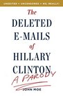 The Deleted EMails of Hillary Clinton A Parody