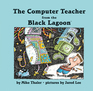 The Computer Teacher from the Black Lagoon (Black Lagoon, Bk 19)