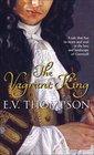 The Vagrant King (Retallick series)