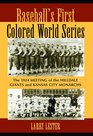 Baseball's First Colored World Series The 1924 Meeting of the Hilldale Giants And Kansas City Monarchs