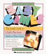 The Baby Games: The Joyful Guide to Child's Play from Birth to Three Years